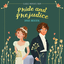 Pride & Prejudice Classic Moments Jane Austen