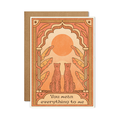 You mean everything to me Card