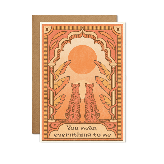 You mean everything to me Card